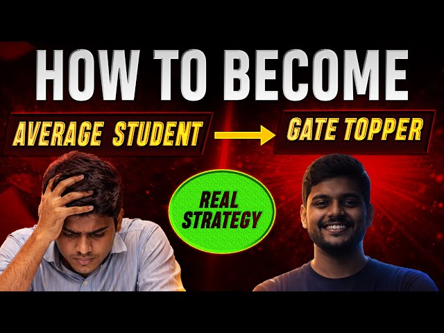 👉 Average Student to GATE Topper 🚀 Real Strategy That Works