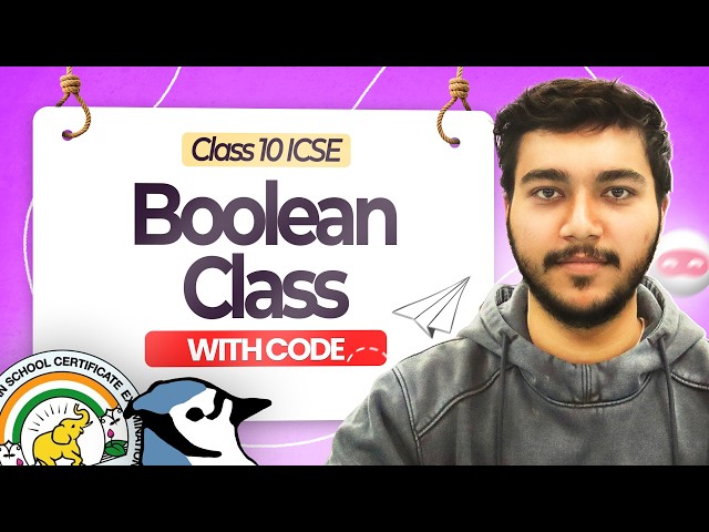 Boolean Class in Java | ICSE Class 10