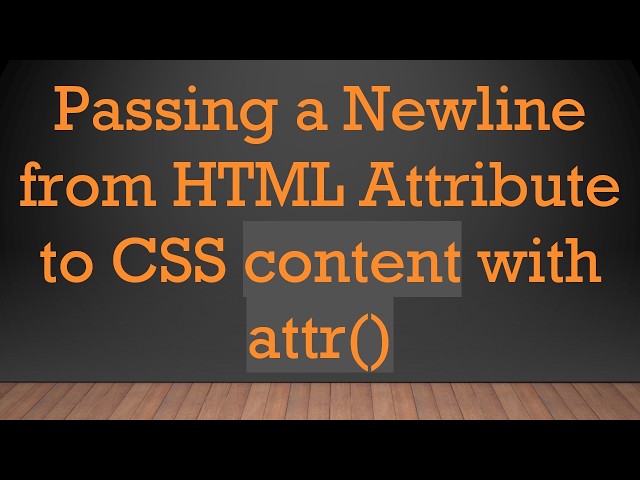 Passing a Newline from HTML Attribute to CSS content with attr()