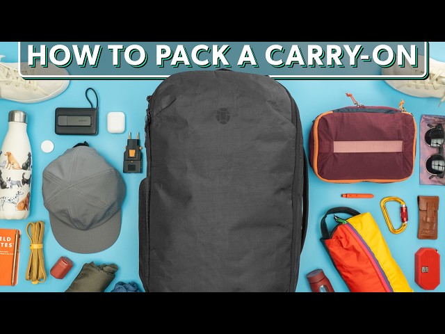 You’re Packing Your Carry-On All Wrong