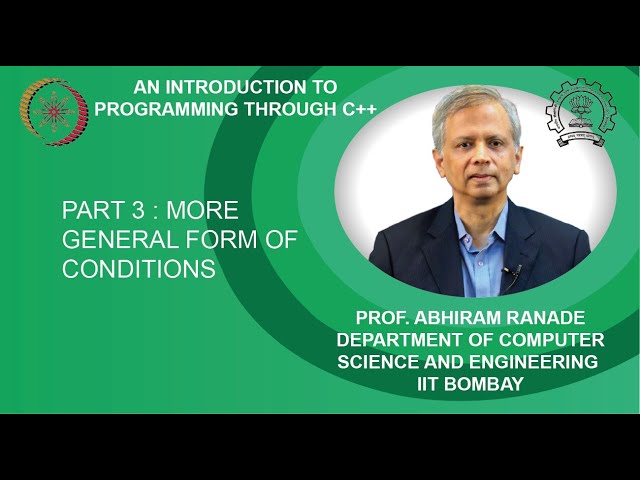 Lecture 6 Part 3 : More general form of conditions