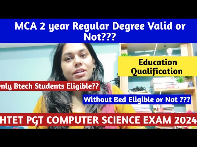 Is a 2-Year Regular MCA Degree Valid? || HTET PGT COMPUTER SCIENCE 2024 || NSCLASSES