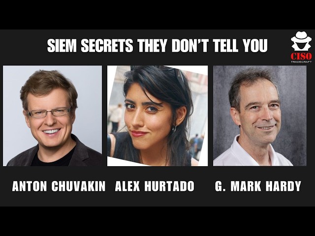 #281 - SIEM Secrets They Don’t Tell You (with Anton Chuvakin & Alex Hurtado)
