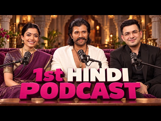 Rashmika & Vijay | शादी के बाद FIRST Hindi Podcast | Love, Life & Ranabaali | Shubhankar Mishra