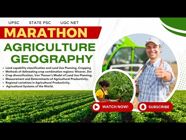Marathon l Agriculture Geography l #oas2025  #upsc2026  #upgdc  #ugcnet  #geographyoptional