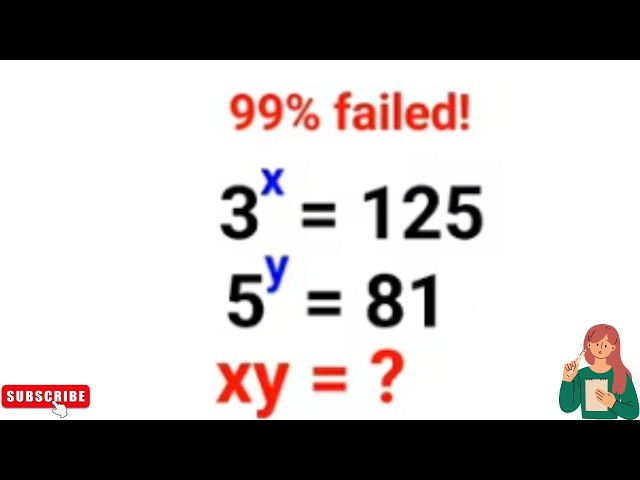 3^x = 125, 5^y = 81, xy= ? 99% failed this Ukraine Math Test #math #percentages #ukraine