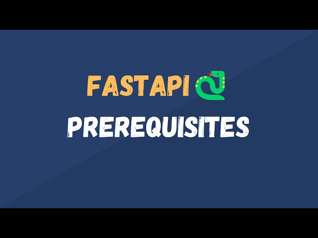 FastAPI Prerequisites Course | FastAPI Basics Course
