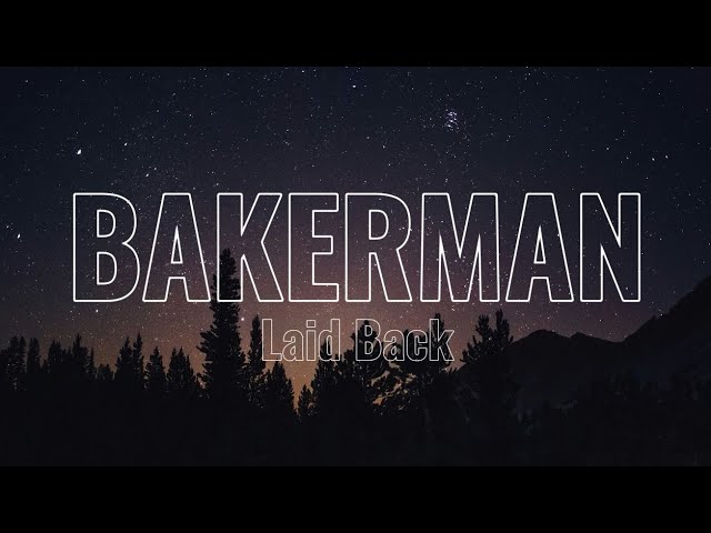 Laid Back - Bakerman (Lyrics)
