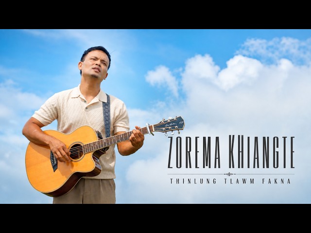 ZOREMA KHIANGTE - THINLUNG TLAWM FAKNA