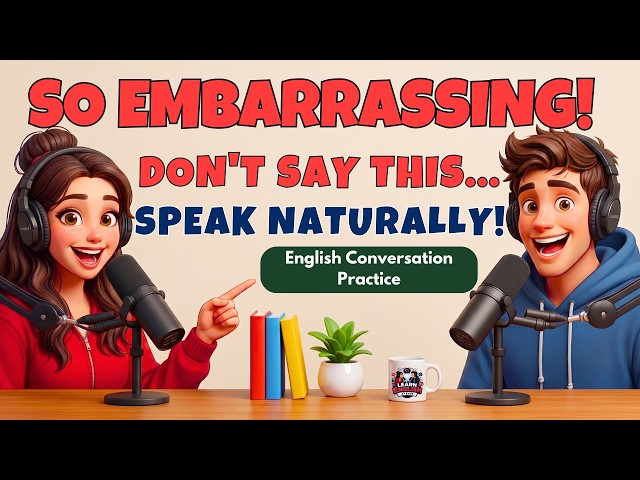 How to Talk About Awkward Social Moments in English | Speak Like a Native