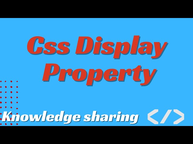 Css Display Property | Css Display Propertty | css display propert | css display property | css