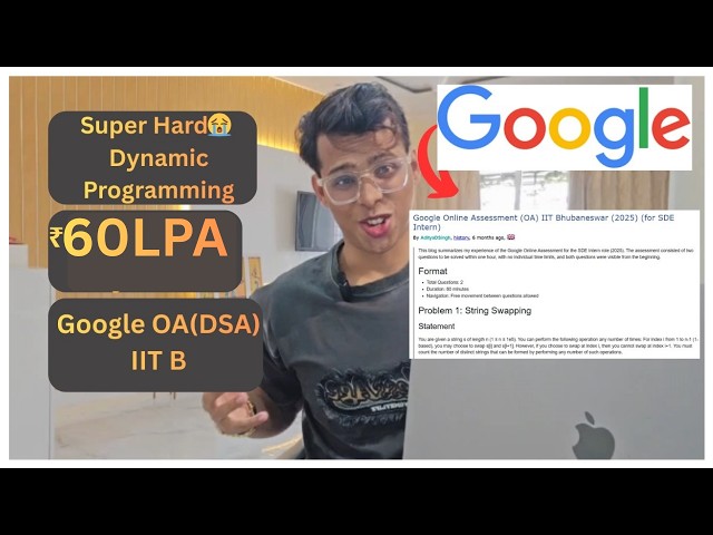 Google SWE OA (₹60 Lakhs CTC) | IIT-Level DSA Question Solved by FAANG SDE (Kumar K) | DP