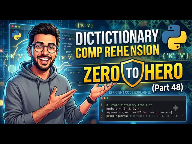 Dictionary Comprehension in Python | Zero to Hero (Part 48)