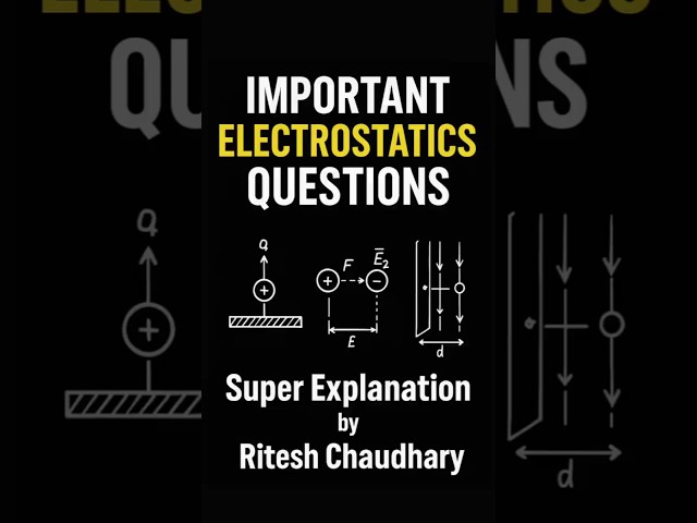 #iitjee #jee2026 #jeemains #electrostatics #class12th #cbse #icse #board #neet #neet2026 #oneshot