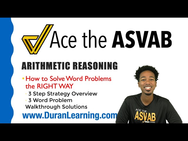 ASVAB Math - How to Solve ASVAB Arithmetic Reasoning Word Problems: 3 Easy Steps with Practice!