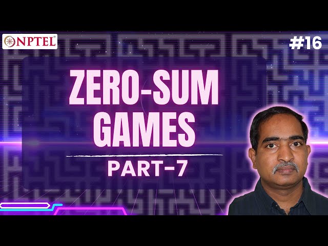 #16 Zero Sum Games | Computing Saddle Point Equilibria | July 2019 Game Theory
