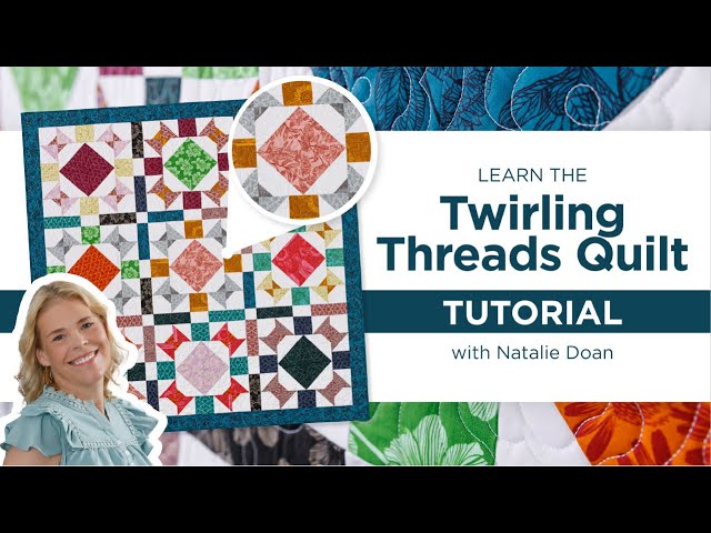 Learn How To Make a Quilt Using Half Square Triangles To Make the Twirling Threads Quilt