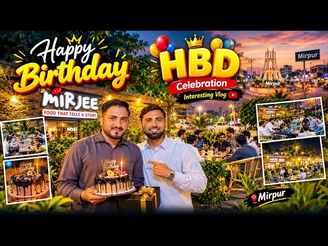 🎂✨ Celebrating My Friend’s Birthday in Mirpur! 🥳🎉 | Amazing Birthday Party & Dinner Vlog 🍰🍽️ 