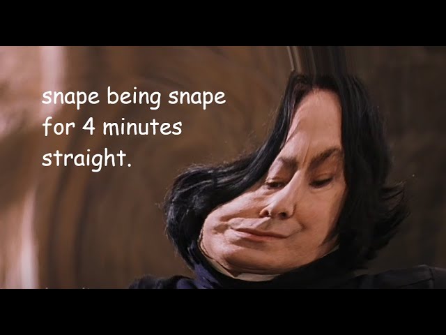 Snape being Snape for 4 minutes straight