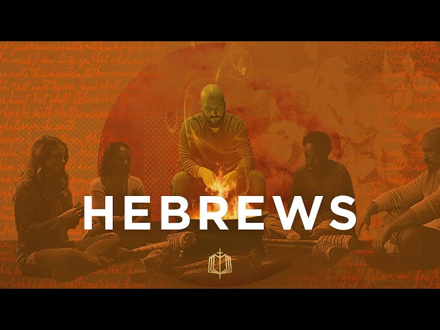 Hebrews: The Bible Explained