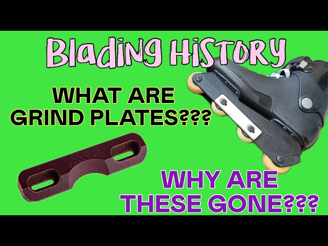 Blading History || Grind Plates: Aggressive Inline’s Discarded Skate Part || Blade and Create