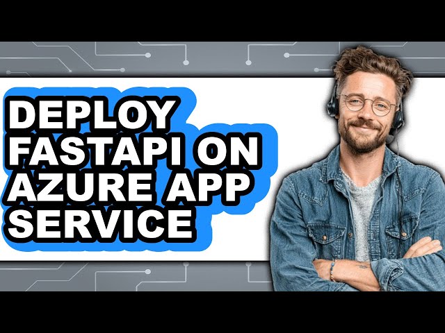 How to Deploy Fastapi on Azure App Service (easy Method)