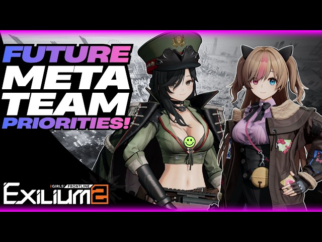 Meta Teams Reloaded! | New Teams to Prepare for & Build! | Girls' Frontline 2: Exilium