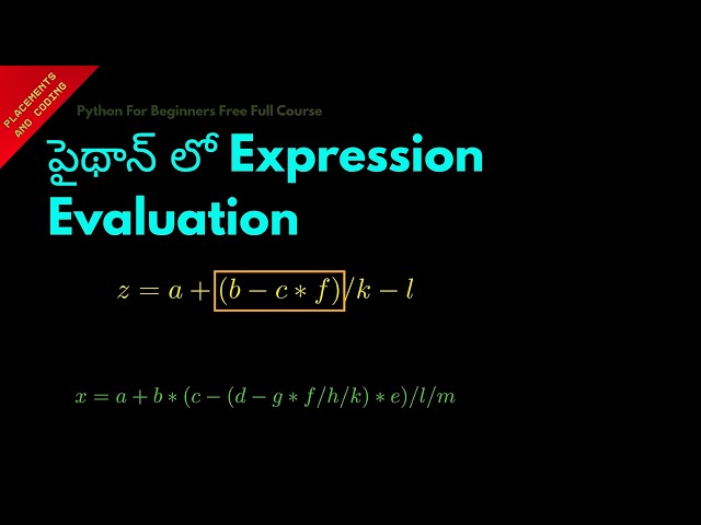 Expression Evaluation in Python || Telugu || Lesson 21 || Python For Beginners ||