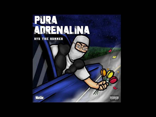 Ryu, The Runner - "PURA ADRENALINA" (prod. Dvrkness13) [Oficial]
