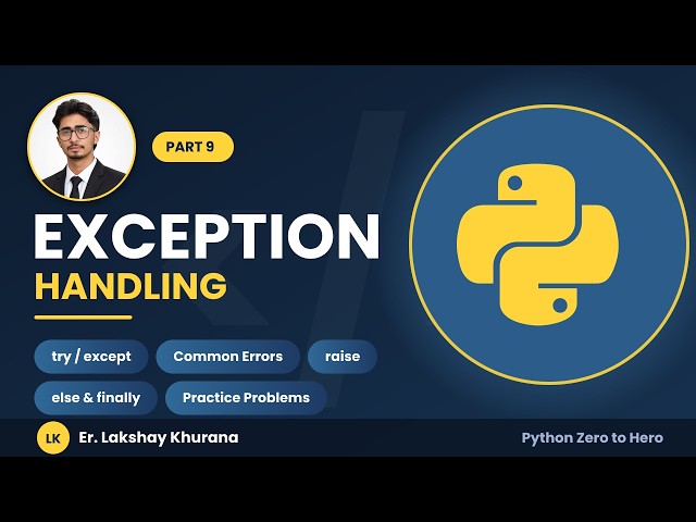 Lecture 9 Python Series(Master Exception Handling — Try, Catch, Finally Explained)