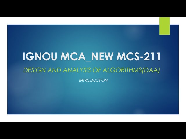 IGNOU MCA_NEW | Design and Analysis of Algorithms (DAA) | Part-1 | Block 1 | Unit-1 Introduction