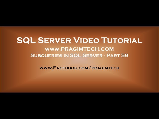 Subqueries in sql   Part 59