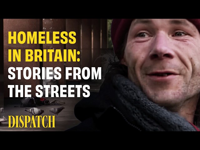 Britain's Homeless: Hidden Lives of the Streets  | Full Documentary