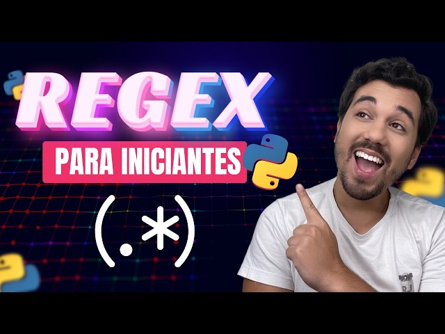 Regular Expressions: Complete Tutorial for Beginners - Regex in Python