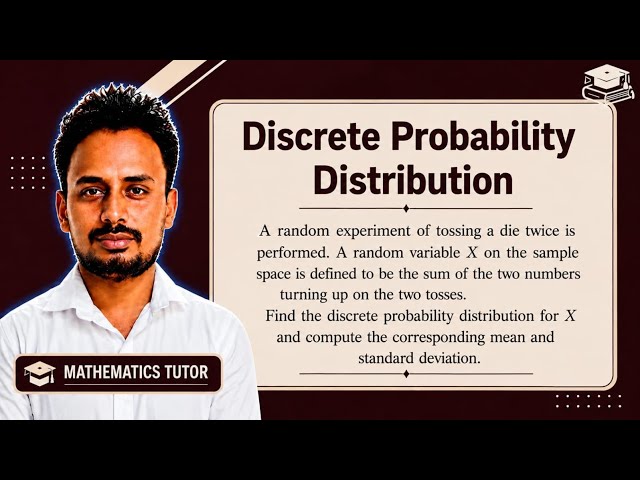 Tossing a Die Twice | Discrete Probability Distribution, Mean & Standard Deviation | VTU Maths