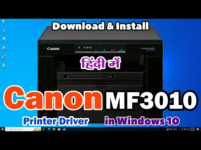 How to Download & Install Canon MF3010 Printer Driver in Windows 10 PC or Laptop - Hindi
