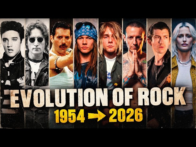 EVOLUTION OF ROCK MUSIC (1954 - 2026)