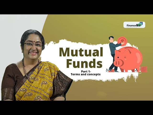 Mutual Funds | Part 1 |Terms & Concepts | Malayalam | Finance and U |  Uthara Ramakrishnan |