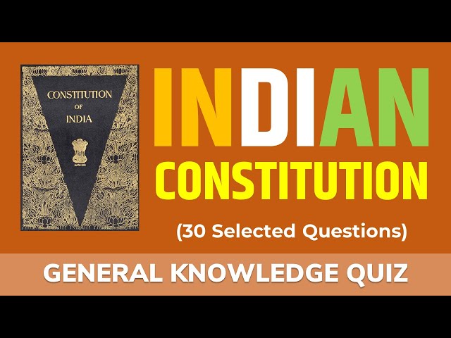 Basic of the Indian Constitution - Political Science GK Quiz