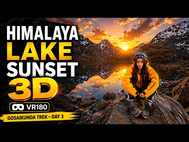 Himalaya Lake Sunset 3D VR180 | Gosaikunda Trek Adventure