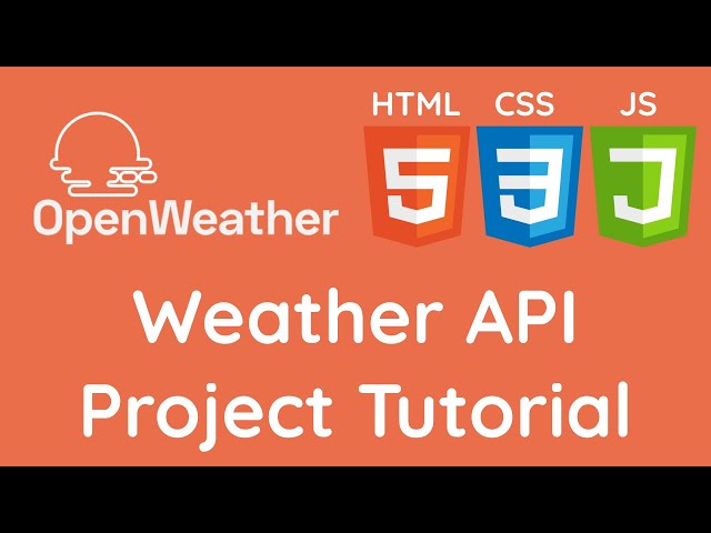 Weather API Project Tutorial using HTML, CSS, and JavaScript | For Beginners