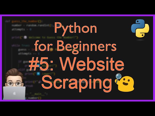 Python for Beginners #5: Web Scraping Project with Python (Get Live Data)