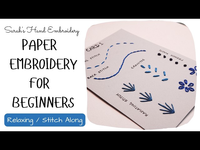 Paper Embroidery for Beginners | 6 Easy Stitches (Relaxing Slow Stitch Tutorial)