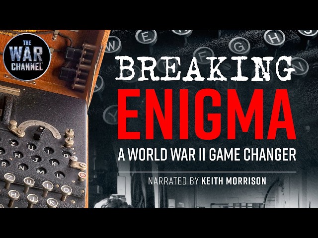 Breaking Enigma A World War II GameChanger | Full Documentary (2025)