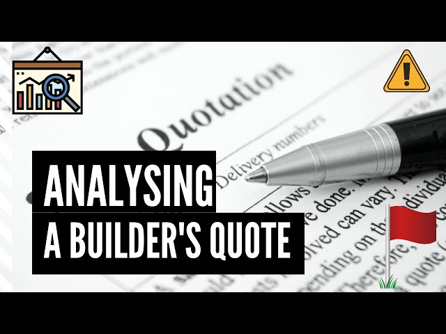 Analysing a Builder's Quote