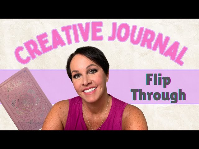 Flip Through My Creative Journal!