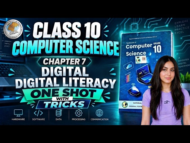 Computer Science Class 10 Chapter 7 Book 2026 | One Shot | Digital Literacy | FBISE