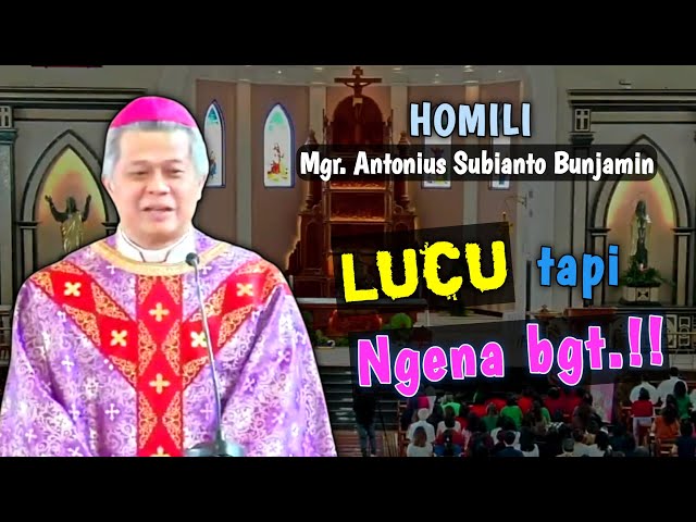 REPENTANCE BRINGS BLESSINGS _ Reflection by Bishop Antonius Subianto Bunjamin of Bandung