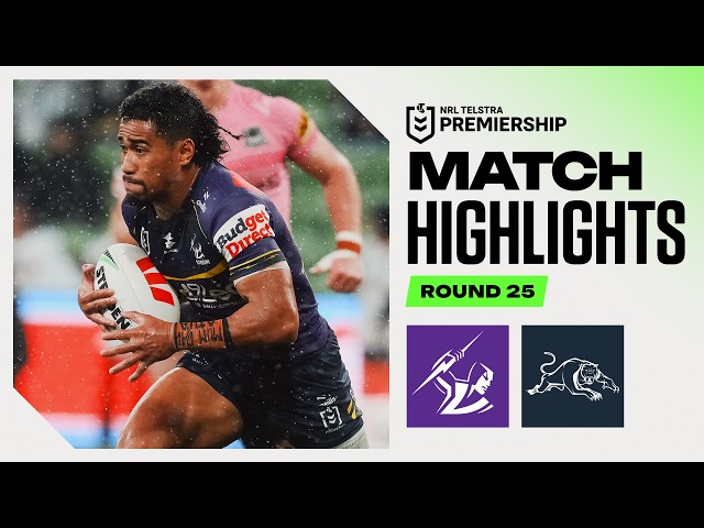 NRL 2026 | Storm v Panthers | Match Highlights | Round 25