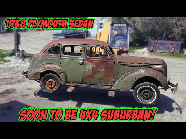 New Project! 1938 Plymouth Sedan soon to be 4x4 Suburban!